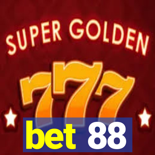 bet 88